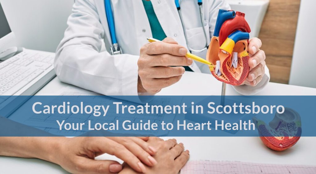 Cardiology Treatment in Scottsboro