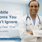 The Subtle Symptoms You Shouldn’t Ignore (Even If You Feel “Fine”)